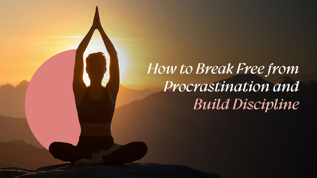 how to stop procrastinating