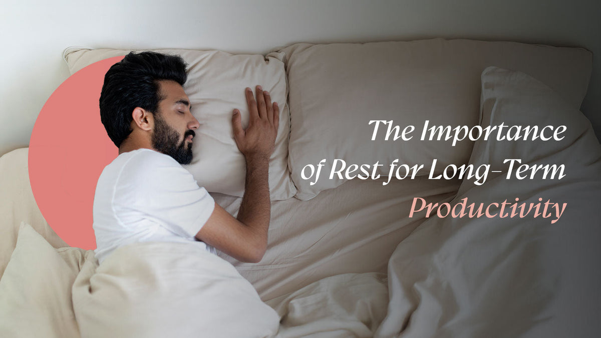 benefits of rest for productivity